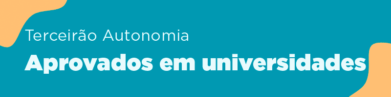 TERCEIRÃO 2024: Aprovados em universidades